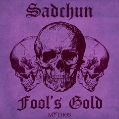 Sadchun - Fool's Gold