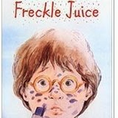 @Freckle Juice BY Judy Blume (Digital(
