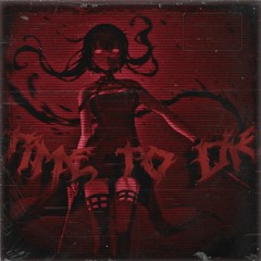 Time To Die