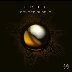 Carbon - Golden Bubble