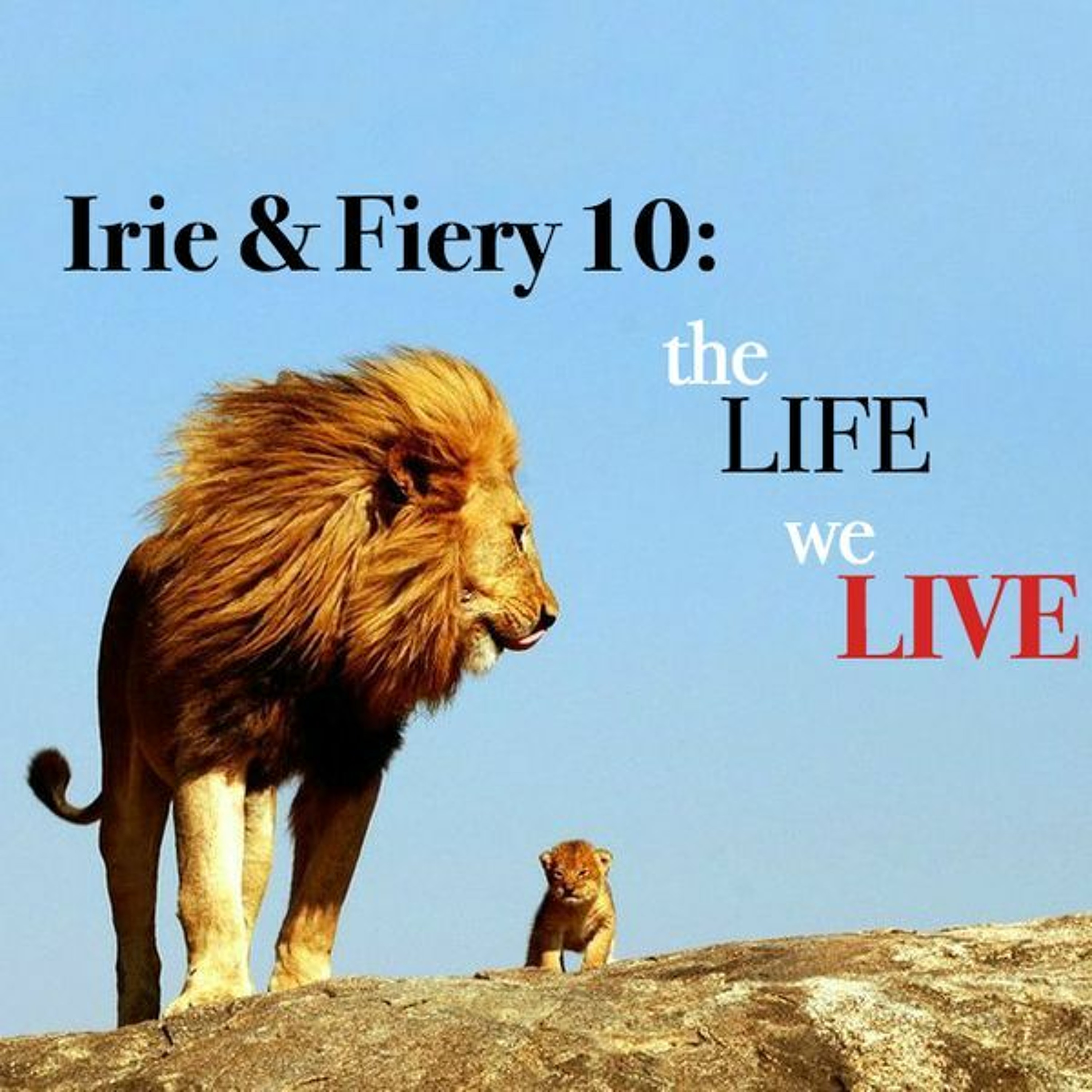 Irie & Fiery