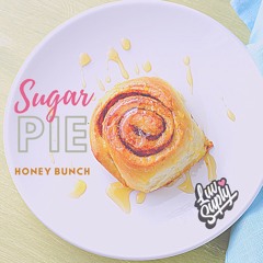 Sugar Pie Honey Bunch (Luv Suply Remix)