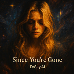 Since you`re gone - Tear Drops -Radio Version