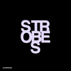 Strobes