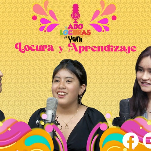 Stream Locura Y Aprendizaje Adolocuras Podcast Smrtv By Smrtv