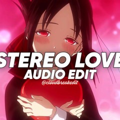 stereo love (audio edit)