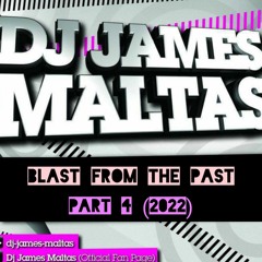 James Maltas - Blast From The Past PT 4 (2022)