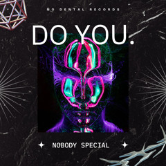 DO YOU