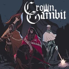 "The Crown's Blood" - Crown Gambit - Wild Wits Games