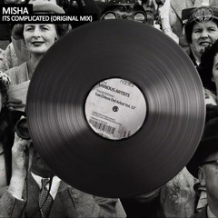 Misha - It’s Complicated (Habitat)