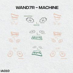 WAND7R - Machine