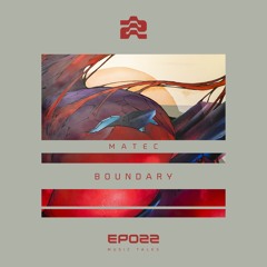 Matec - Boundary [Premiere]