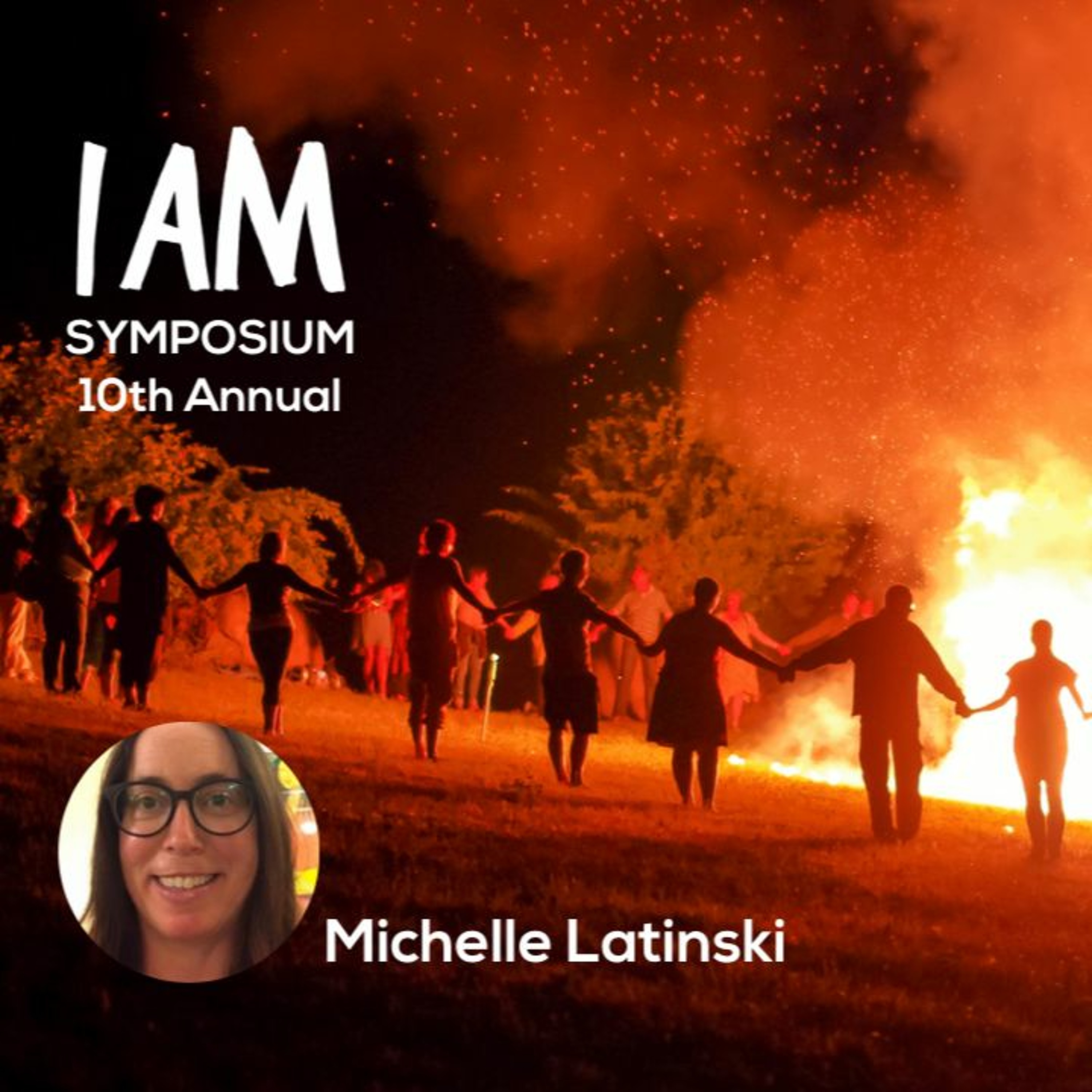 Michelle Latinski IAM Symposium 2021 episode artwork