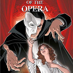 [FREE] KINDLE 📩 The Phantom of the Opera - Official Graphic Novel (Phantom of the Op