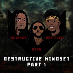 Destructive Mindstate Freestyle Part 1