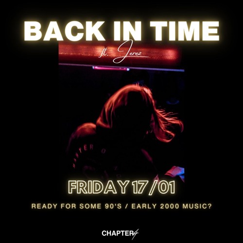JEREZ @ Chapter4 - Back in time - 2025/01/17