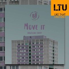 Premiere: Brazilian Envoy - Move It (Original Mix) | URBAN SOUL