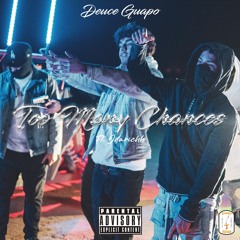 Too Many Chances ft. Jdarichh