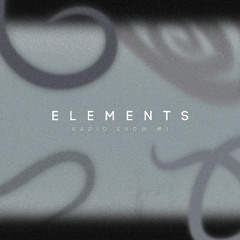 Elements Radio Show #1 - RS