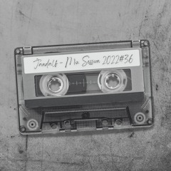 Jandalf - Mix Session 2022#36