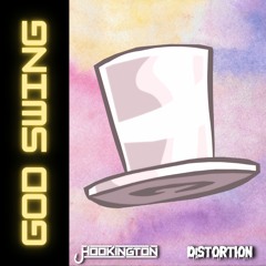 Hookington & D!STORTION - God Swing