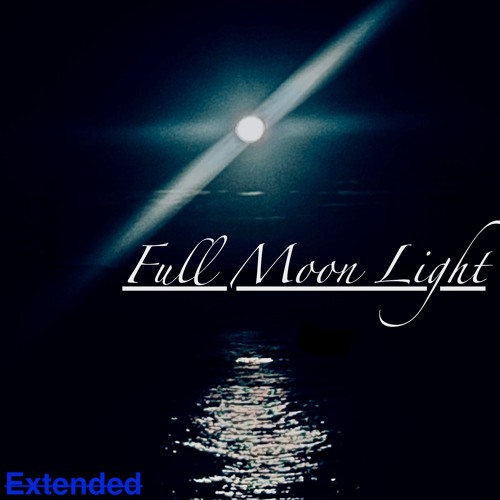 Full Moon Light (extended)
