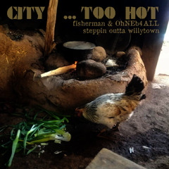 CITY ... TOO HOT