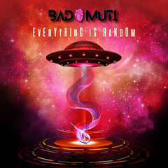 Everything is random