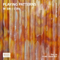 Noods Radio / Playing Patterns
