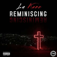 Lu Kane- Reminiscing