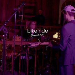 bike ride (live at CKI)