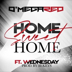 Home Sweet Home (feat. 88-KEYS & Wednesday)