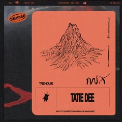 TREEHOUSE Mix 004: Tatie Dee