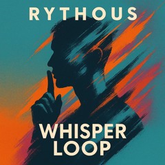 whisper-loop