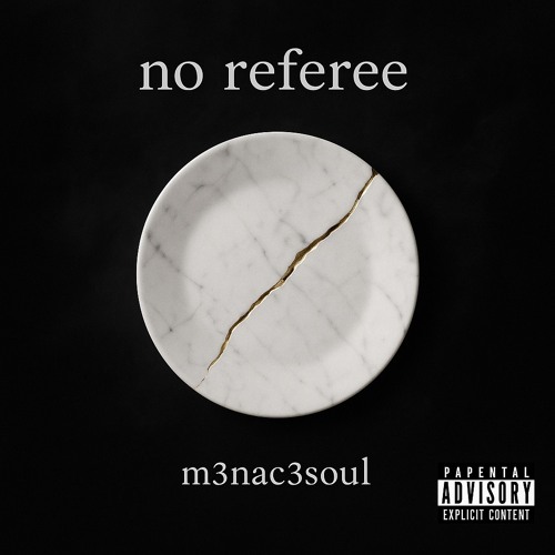 M3NAC3S0UL- No Referee Freestyle
