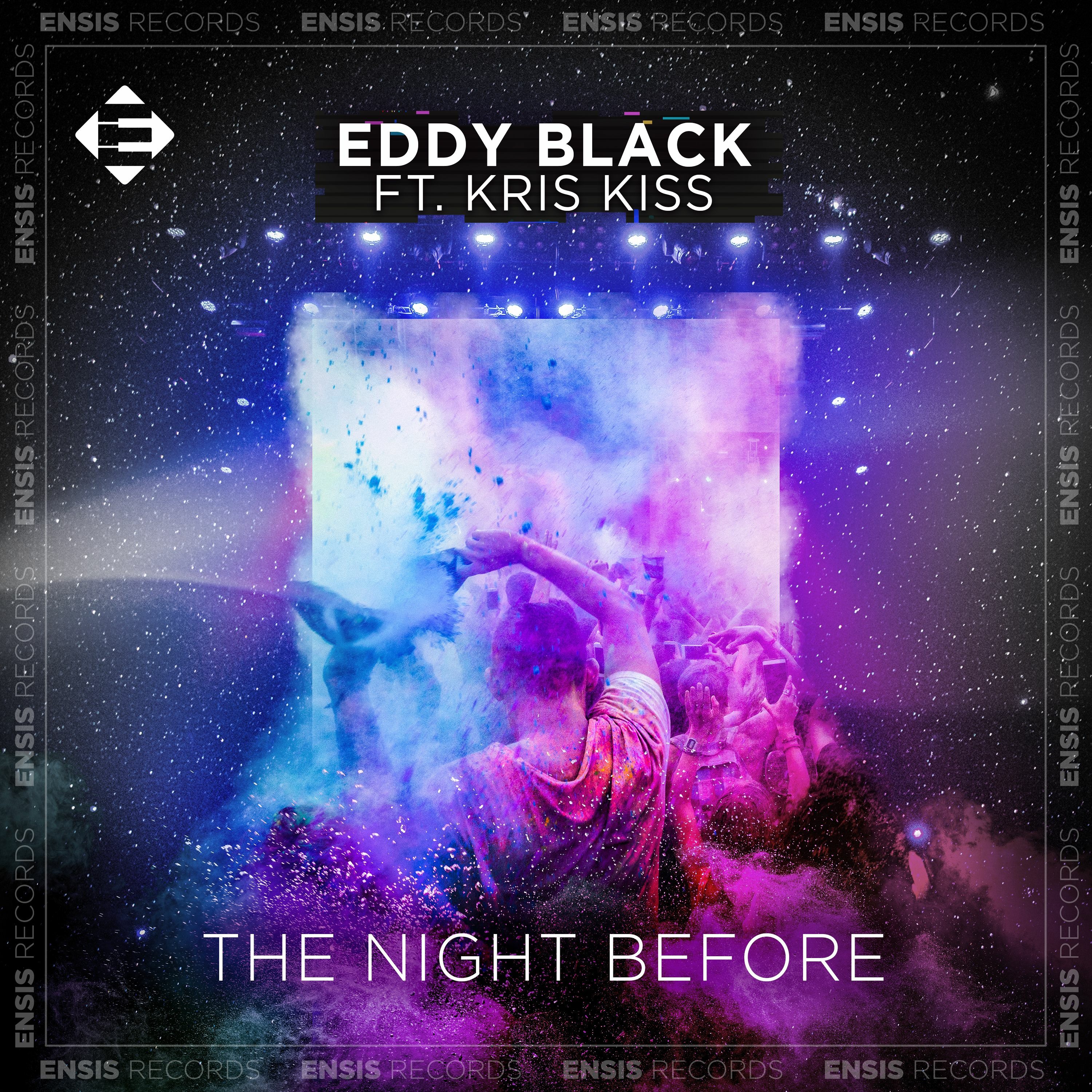 Eddy Black feat. Kris Kiss – The Night Before (Original Mix) episode artwork