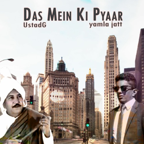 Das Mein Ki Pyaar -Ustad G Remix ft. Yamla Jatt
