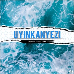 Uyinkanyezi (feat. Lung'Star)