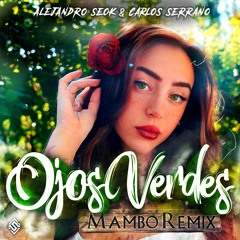 Nicki Nicole - Ojos Verdes (Alejandro Seok & Carlos Serrano Mambo Remix)