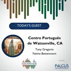 Tudo Portugues - Centro Portugues Watsonville