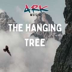 The Hanging Tree (Epic Version)