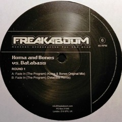 Koma & Bones vs. Databass - Fade in (the Program) (Koma & Bones Original Mix) (Breakbeat)