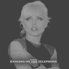 Blondie - Hanging On The Telephone - Allicorn Mix