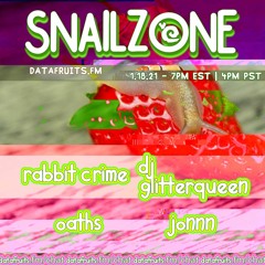 DJ Glitterqueen  - Snailzone #119