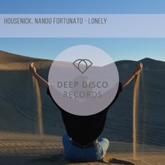 Housenick, Nando Fortunato - Lonely (Original Mix)