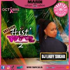 DJ LADY SUGAR - SESSION HIST'WAR2 - 10102023