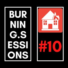 #10 - BURNING HOUSE SESSIONS - CLASSIC HOUSE/DISCO/SOULFUL MIXTAPE - BY LUKE LUCCON