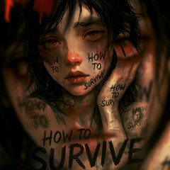 How to survive (chromecontest)