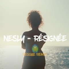 Nesly - Résignée (Reggae Remix) - EL Boa Prod