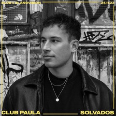 SOLVADOS - CLUB PAULA, DRESDEN I 24.11.23